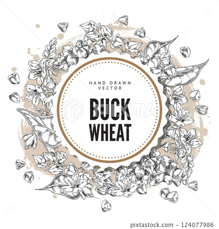 Vector illustration of round frame with leaves, flowers and buckwheat grains. 124077986