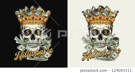 Label with human skull in golden crown, with mouth full of cash money, 100 dollar bills. Concept of money power, wealth, success, money addiction Vintage style 124093311