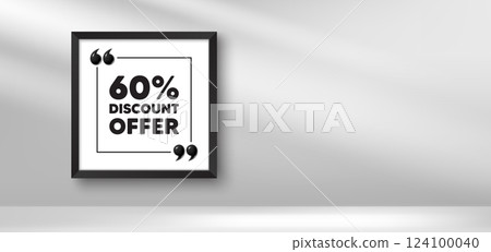 Photo frame banner. 60 percent discount tag. Sale offer price sign. Special offer symbol. Discount picture frame message. 3d comma quotation. Vector 124100040