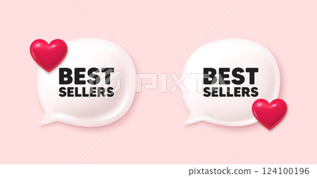 Best sellers tag. Chat speech bubble 3d icons. Special offer price sign. Advertising discounts symbol. Best sellers chat offer. Love speech bubble banners set. Text box balloon. Vector 124100196