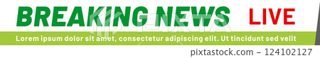 Breaking news live banner featuring vibrant green and red text set against a bold green strip, ideal for enhancing media and communication themes in various formats Breaking news live banner featuring vibrant green and red text set against a bold green strip, ideal for enhancing media and communication themes in various formats 124102127