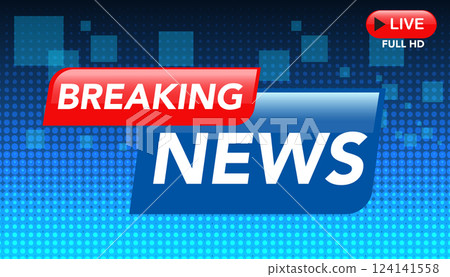 Breaking News Live Broadcast Graphic Breaking News Live Broadcast Graphic 124141558