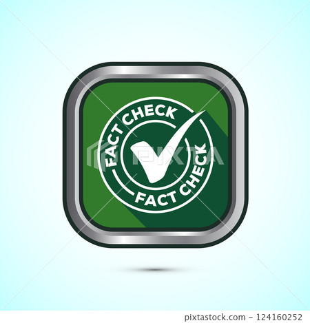 Fact check icon design illustration, Fact checking label, Fake news verified sign, Button design 124160252