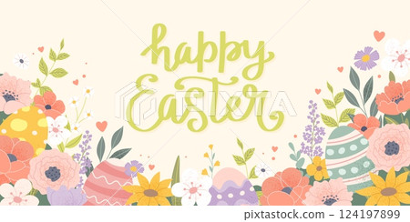 Happy Easter greeting card with lettering, flowers and decorated eggs. Festive vector illustration in pastel colors Happy Easter greeting card with lettering, flowers and decorated eggs. Festive vector illustration in pastel colors 124197899