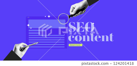 SEO Content Banner Collage with Halftone Magnifying Glass in Hand. Design for Digital Search, Data Analysis, Internet Marketing. Vector Icon for Business, Web, Analytics 124201418