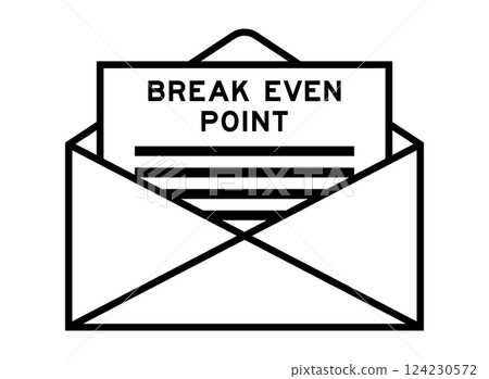 Envelope and letter sign with word break even point as the headline Envelope and letter sign with word break even point as the headline 124230572