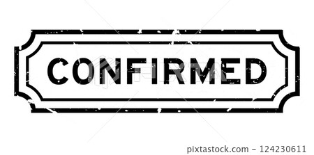 Grunge black confirmed word rubber seal stamp on white background Grunge black confirmed word rubber seal stamp on white background 124230611