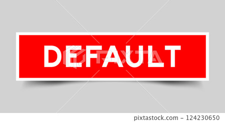 Red color square shape sticker label with word default on gray background 124230650