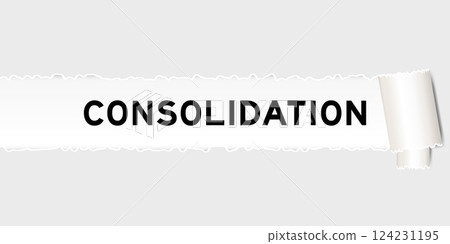 Ripped gray paper background that have word consolidation under torn part Ripped gray paper background that have word consolidation under torn part 124231195