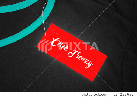 Click Frenzy tag on a t-shirt Click Frenzy tag on a t-shirt 124235652
