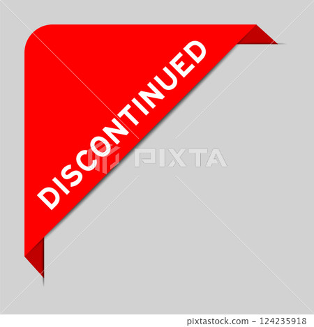 Red color of corner label banner with word discontinued on gray background Red color of corner label banner with word discontinued on gray background 124235918