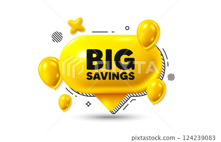 Birthday speech bubble 3d icon. Big savings tag. Special offer price sign. Advertising discounts symbol. Big savings chat offer. Speech bubble balloons banner. Text box balloon. Vector Birthday speech bubble 3d icon. Big savings tag. Special offer price sign. Advertising discounts symbol. Big savings chat offer. Speech bubble balloons banner. Text box balloon. Vector 124239083