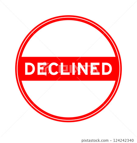 Red color round seal sticker in word declined on white background Red color round seal sticker in word declined on white background 124242340