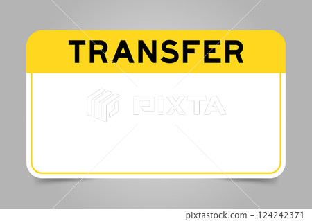 Label banner that have yellow headline with word transfer and white copy space, on gray background 124242371