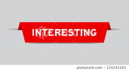 Red color inserted label with word interesting on gray background Red color inserted label with word interesting on gray background 124242383