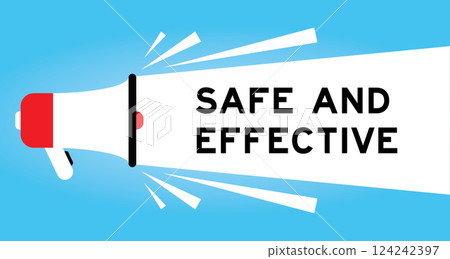 Color megaphone icon with word safe and effective in white banner on blue background 124242397