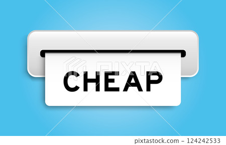 White coupon banner with word cheap from machine on blue color background White coupon banner with word cheap from machine on blue color background 124242533