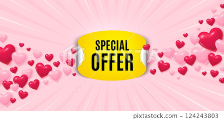 Special offer love banner with 3d hearts. Sunburst flare background. Special offer sticker. Discount paper banner. Sale coupon tag icon. Valentines day greeting card. Vector Special offer love banner with 3d hearts. Sunburst flare background. Special offer sticker. Discount paper banner. Sale coupon tag icon. Valentines day greeting card. Vector 124243803