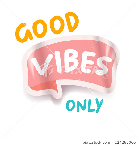 Good Vibes Only pink groovy aesthetic sticker design isolated on white. Good vibes motto sticker, tag, retro label, banner, ribbon, label png with quote. Positiv and motivational 1970s style quote Good Vibes Only pink groovy aesthetic sticker design isolated on white. Good vibes motto sticker, tag, retro label, banner, ribbon, label png with quote. Positiv and motivational 1970s style quote 124262060