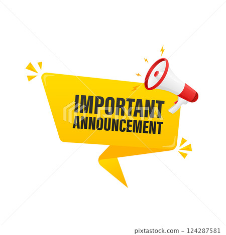 Important announcement megaphone on white background for flyer design. Vector illustration in flat style. Important announcement megaphone on white background for flyer design. Vector illustration in flat style. 124287581