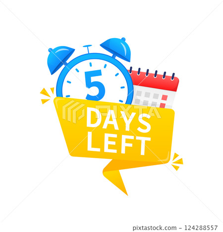 5 days left. Timer with calendar icon on a white background. Vector stock illustration. 5 days left. Timer with calendar icon on a white background. Vector stock illustration. 124288557