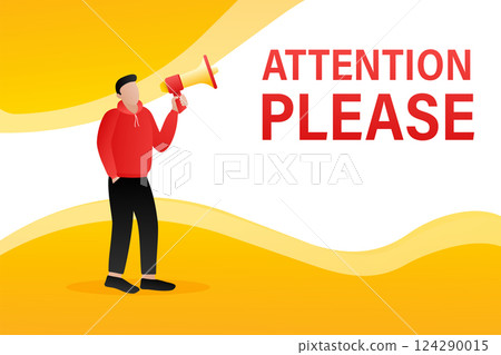 Template with attention please man holding megaphone on white background for flyer design. Vector illustration in flat style. 124290015