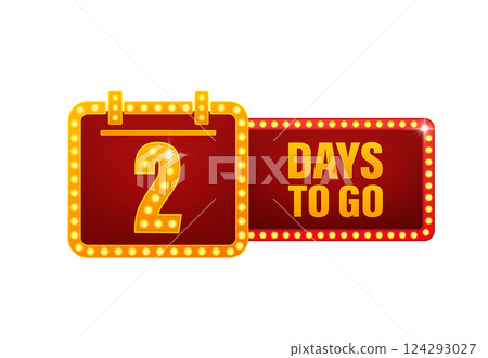 Two days to go retro light on white background. Days to go light on light background. Two days to go retro light on white background. Days to go light on light background. 124293027