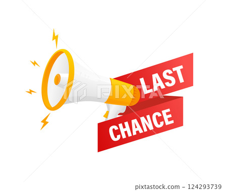Last chance. Badge, stamp with megaphone icon. Flat vector illustration on white background. Last chance. Badge, stamp with megaphone icon. Flat vector illustration on white background. 124293739