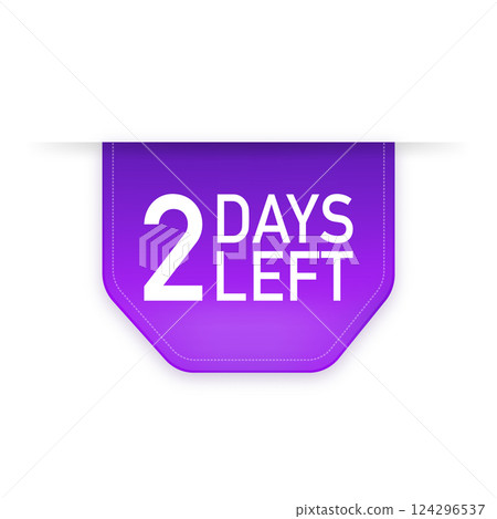 2 Days to go poster in flat style. Vector illustrations for time managment. 2 Days to go poster in flat style. Vector illustrations for time managment. 124296537