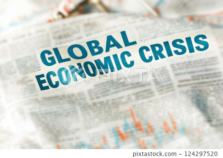 Newspaper headline reporting global economic crisis 124297520