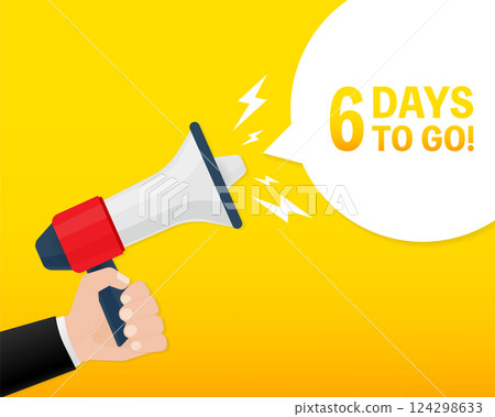 Modern poster with yellow 6 days to go megaphone. Modern red hand holding megaphone icon. Vector illustration. 124298633