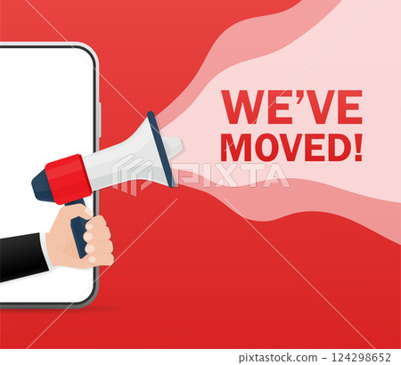 Template with red we have moved hand holding megaphone on red background for flyer design. Vector illustration in flat style. 124298652