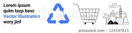 Blue recycling symbol, a wireframe shopping cart, and an industrial factory. Ideal for recycling, environmental sustainability, industrial processes, eco-friendly shopping, and pollution awareness 124347615
