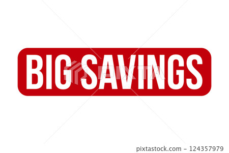 Big Savings rubber grunge stamp seal vector 124357979