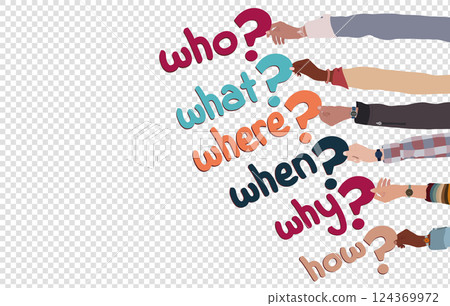 Multicultural people arms holding in hand question marks with Who-what-where-when-why-how text.Investigate and solve questions. Problem solving - Brainstorming. Transparent background 124369972