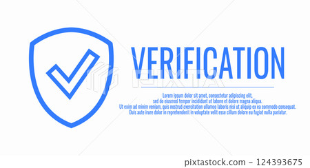 Vector illustration with word Verification on a white background. Banner Verification and shield check sign. Place for your text. 124393675