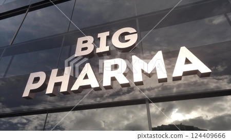 Sign BIG PHARMA on the facade of the office building. 3d illustration Sign BIG PHARMA on the facade of the office building. 3d illustration 124409666