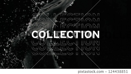 Collection text over water splash image on black background 124438851