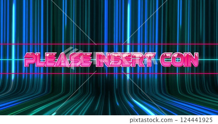 Please insert coin text over neon lines background, retro arcade image Please insert coin text over neon lines background, retro arcade image 124441925