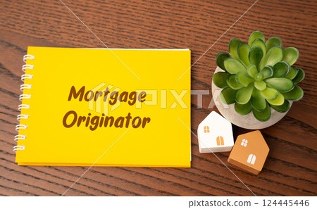 Financial professional or institution that works with borrowers to initiate the process of obtaining a mortgage loan. Notes mortgage originator and houses 124445446