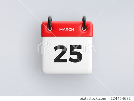 3D calendar icon with date 25 March on grey background. Vector schedule symbol. 124454681