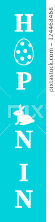 Happy Easter vertical sign. Hop on in. Easter decorations. Vector template for your designs. 124468468