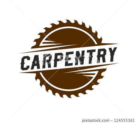 Carpentry woodwork icon showcases circular saw blade encircling brown and white text. Vector emblem representing carpenter branding or woodwork business convey strength and traditional craftsmanship Carpentry woodwork icon showcases circular saw blade encircling brown and white text. Vector emblem representing carpenter branding or woodwork business convey strength and traditional craftsmanship 124555381