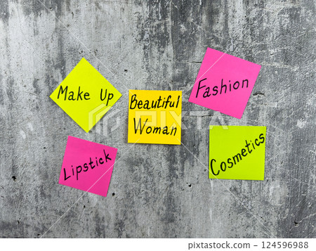 Stickers for notes with words about beautiful woman in beauty sphere. Fashion concept about cosmetology and the importance of makeup to attract attention to your beautiful appearance Stickers for notes with words about beautiful woman in beauty sphere. Fashion concept about cosmetology and the importance of makeup to attract attention to your beautiful appearance 124596988