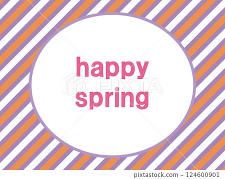 Happy Spring, Spring, Stripes 124600901