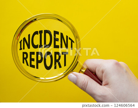 Incident Report symbol. Concept word Incident Report on magnifying glass. Businessman hand. Beautiful yellow background. Business and Incident Report concept. Copy space Incident Report symbol. Concept word Incident Report on magnifying glass. Businessman hand. Beautiful yellow background. Business and Incident Report concept. Copy space 124606564