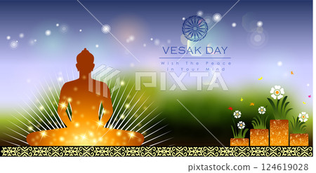 Abstract of Vesak Day. The Birthday, Enlightenment and Death of Lord Buddha that's one sign of Buddism. Buddhists around the world called The Meditation Day or Jayanti Day. Background and banner conce 124619028