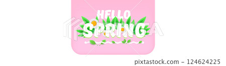 Hello spring pink and white horizontal banner with text and flowers. hello spring slogan or label isolated on pink background. Springtime banner, corner , sticker and header 124624225
