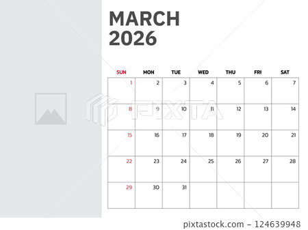 March 2026 Calendar. Week start on Sunday. Desk calendar 2026 design, simple and clean design, Wall calendar for print, digital calendar, Corporate design planner template vector. March 2026 Calendar. Week start on Sunday. Desk calendar 2026 design, simple and clean design, Wall calendar for print, digital calendar, Corporate design planner template vector. 124639948