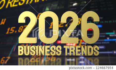The Gold business trend 2026 for Business concept 3d Rendering. The Gold business trend 2026 for Business concept 3d Rendering. 124667954